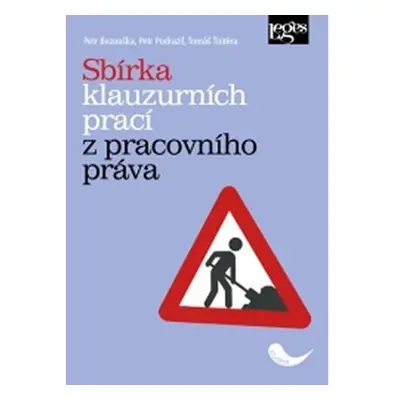 Sbírka klauzurních prací z pracovního práva