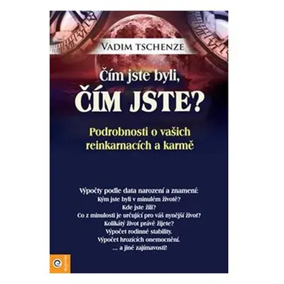 Čím jste byli, čím jste? - Podrobnosti o vašich reinkarmacích a karmě