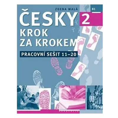 Česky krok za krokem 2 - Pracovní sešit 11-20