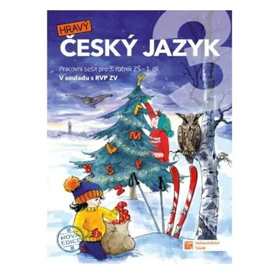 Český jazyk 3 - pracovní sešit - 1. díl - nová edice