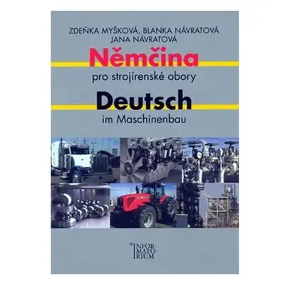 Němčina pro strojírenské obory/Deutsch im Maschinenbau