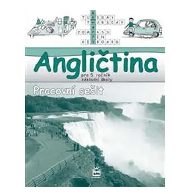 Angličtina pro 5. ročník základní školy - Pracovní sešit