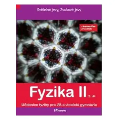 Fyzika II - 2. díl - S komentářek pro učitele