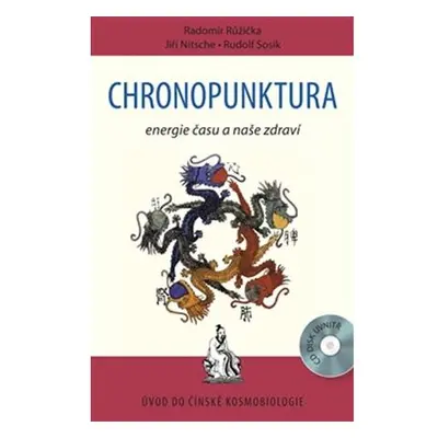 Chronopunktura - Energie času a naše zdraví