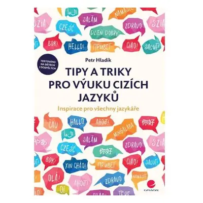 Tipy a triky pro výuku cizích jazyků - Inspirace pro všechny jazykáře