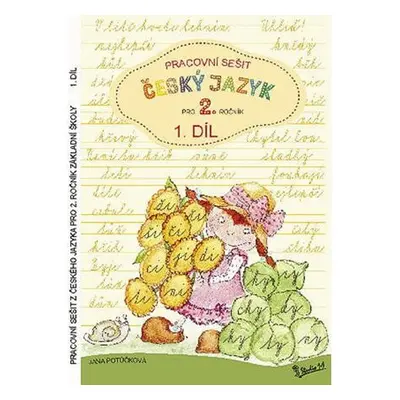 Pracovní sešit z českého jazyka pro 2. ročník základní školy (1. díl)