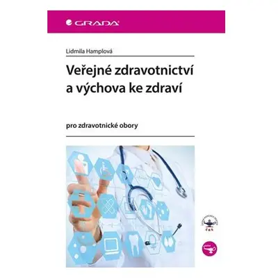 Veřejné zdravotnictví a výchova ke zdraví pro zdravotnické obory