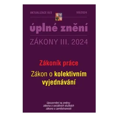 Aktualizace 2024 III/3 - Zákoník práce - O kolektivním vyjednávání