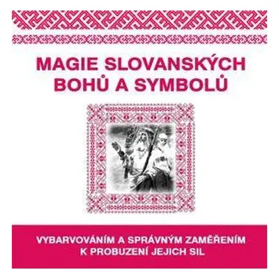 Magie slovanských bohů a symbolů