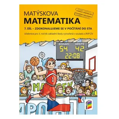 Matýskova matematika, 7. díl - Zdokonalujeme se v počítání do sta