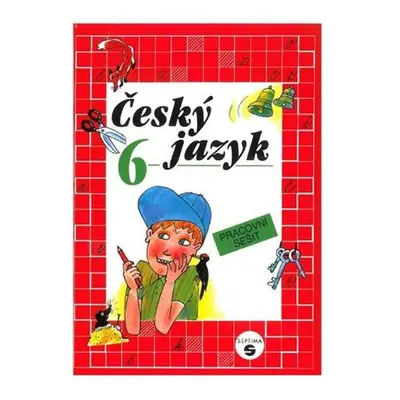 Český jazyk 6 - pracovní sešit