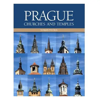 Prague Churches and Temples (anglicky)