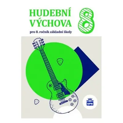 Hudební výchova pro 8.ročník základní školy