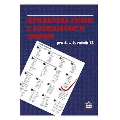 Matematická cvičení s diferencovaným zadáním pro 6.-9. ročník ZŠ