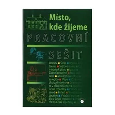 Místo, kde žijeme - Pracovní sešit (vlastivěda)