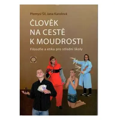 Člověk na cestě k moudrosti - 2. vydání