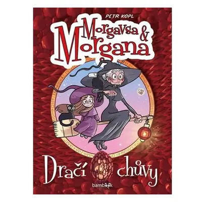 Morgavsa a Morgana - Dračí chůvy