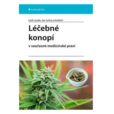 Léčebné konopí v současné medicínské praxi