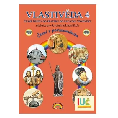 Vlastivěda 4, České dějiny od pravěku do začátku novověku – učebnice pro 4. ročník ZŠ, Čtení s p