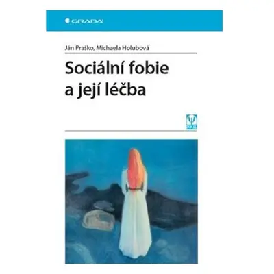 Sociální fobie a její léčba