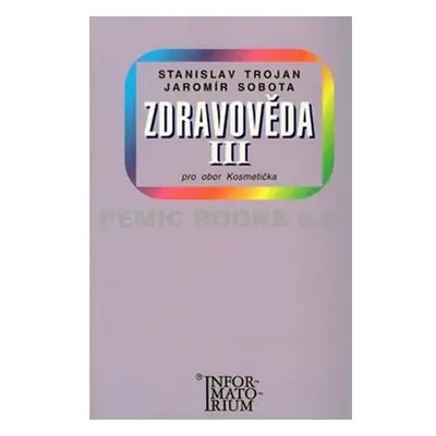 Zdravověda III - Pro 3 ročník UO Kosmetička