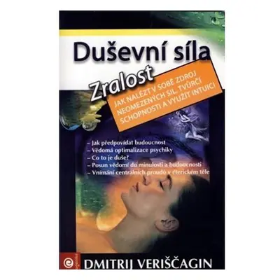 Duševní síla IV. - Zralost