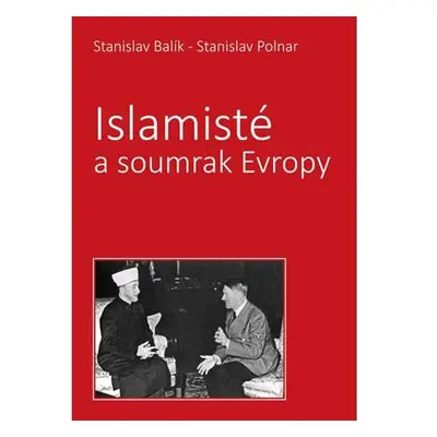 Islamisté a soumrak Evropy