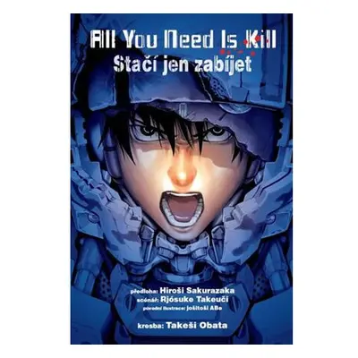 All you need is kill / Stačí jen zabíjet