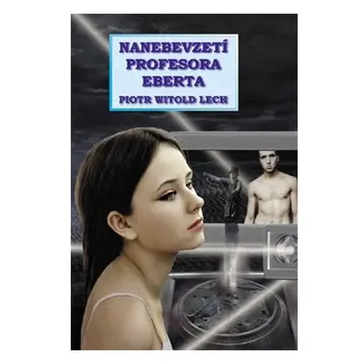 Nanebevzetí profesora Eberta