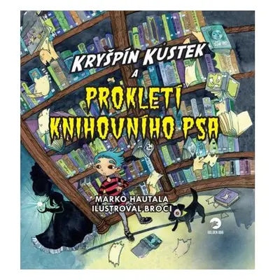 Kryšpín Kůstek a prokletí knihovního psa