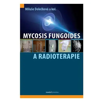 Mycosis fungoides a radioterapie