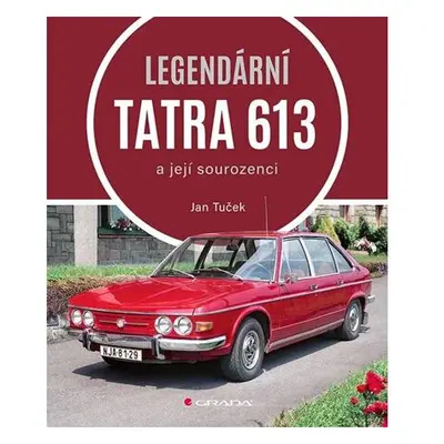 Legendární Tatra 613 a její sourozenci