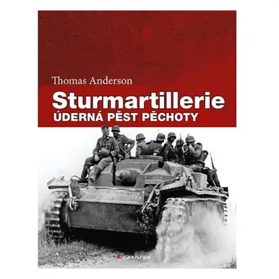 Sturmartillerie - Úderná pěst pěchoty