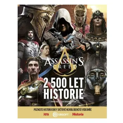 Assassin’s Creed - 2 500 let historie