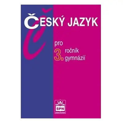 Český jazyk pro 3. ročník gymnázií