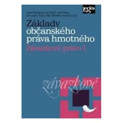 Základy občanského práva hmotného - Závazkové právo I