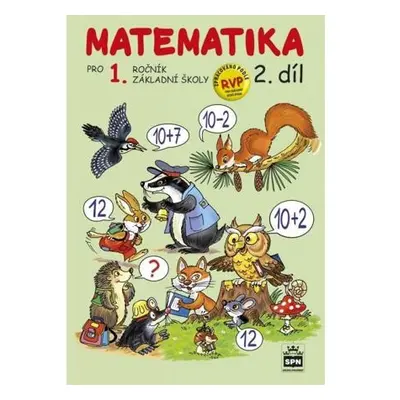 Matematika pro 1 ročník ZŠ 2.díl, pracovní učebnice (2. díl)