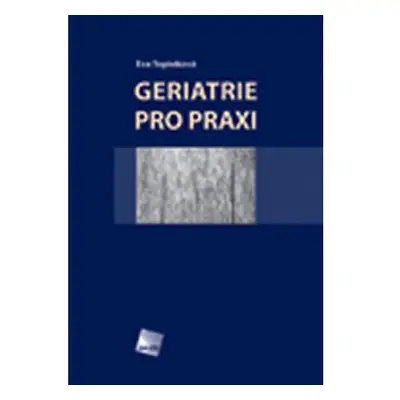 Geriatrie pro praxi