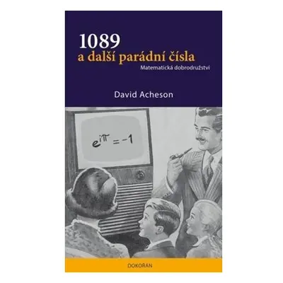 1089 a další parádní čísla - Matematická dobrodružství