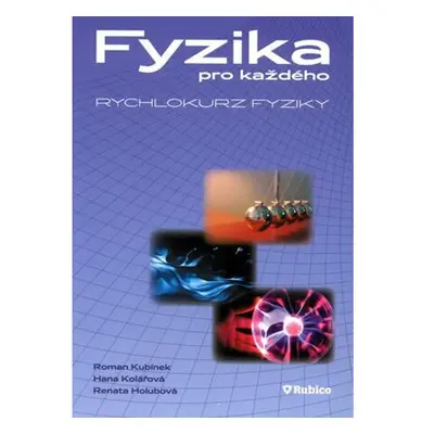 Fyzika pro každého - rychlokurz fyziky