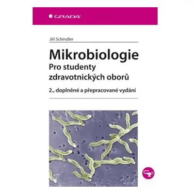 Mikrobiologie - Pro studenty zdravotnických oborů