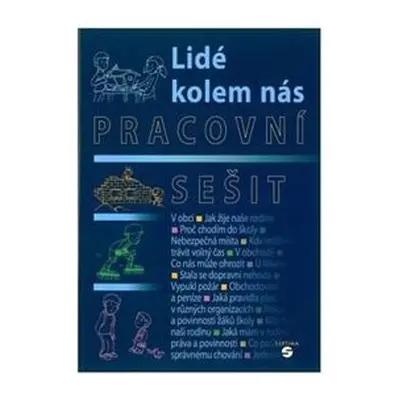 Lidé kolem nás - pracovní sešit vlastivědy pro praktické ZŠ