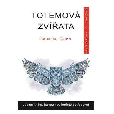 Totemová zvířata prostě a jednoduše