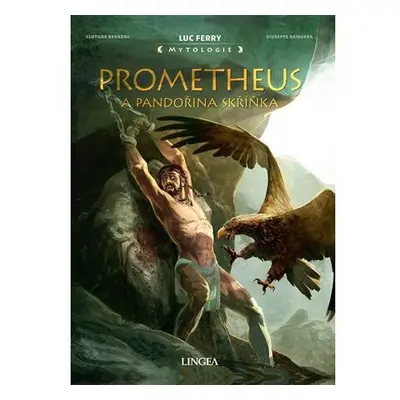 Prometheus a Pandořina skříňka