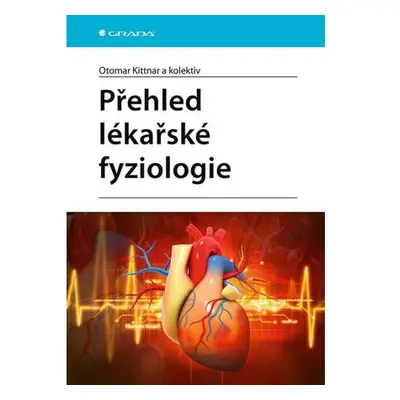 Přehled lékařské fyziologie