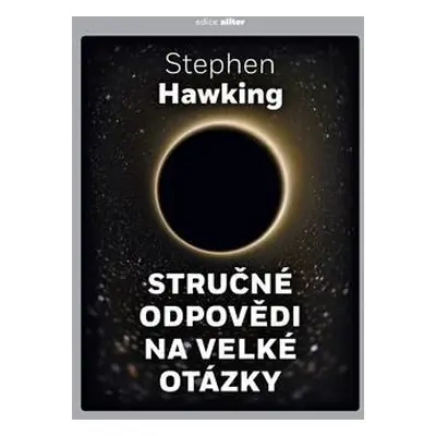 Stručné odpovědi na velké otázky