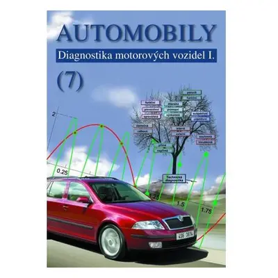 Automobily 7 - Diagnostika motorových vozidel I