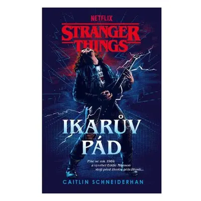 Stranger Things - Ikarův pád