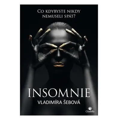 Insomnie - Co kdybyste nikdy nemuseli spát?