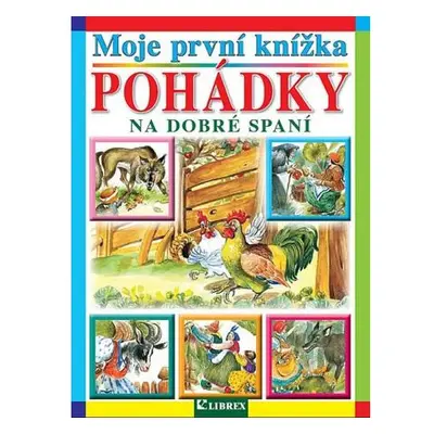 Moje první knížka Pohádky na dobré spaní